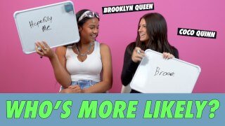 Coco Quinn & Brooklyn Queen: Who's More Likely?