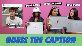 Coco Quinn vs. Brooklyn Queen vs. Yanni Monett:  Guess The Caption