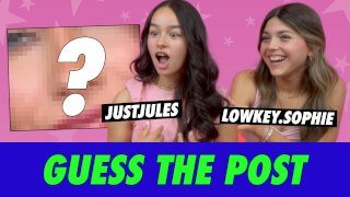 JustJules vs. Lowkey.Sophie: Guess The Post