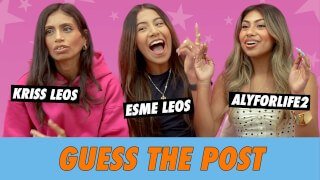 Kriss Leos vs. Esme Leos vs. AlyForLife2: Guess The Post