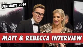 Matt & Rebecca Interview: Streamys 2019
